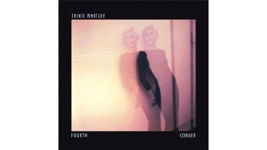 Trixie Whitley: <i>Fourth Corner</i>