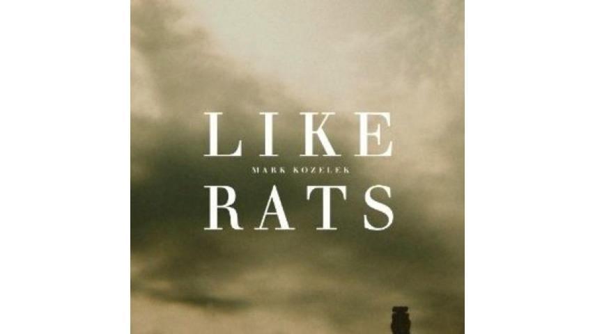 Mark Kozelek: <i>Like Rats</i>