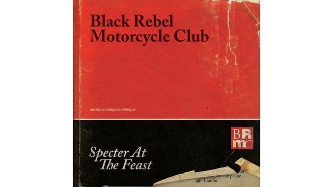 Black Rebel Motorcycle Club: <i>Specter at the Feast</i>