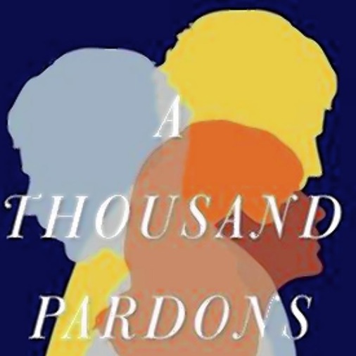 <i>A Thousand Pardons</i> by Jonathan Dee