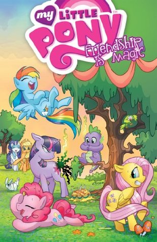 <i>My Little Pony: Friendship is Magic</i> Vol. 1 by Katie Cook & Andy Price