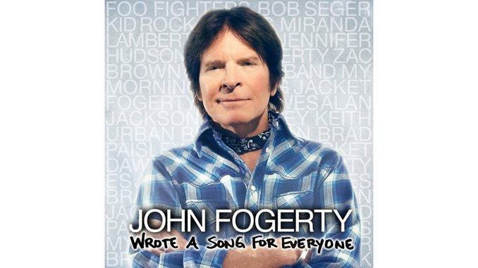 John Fogerty: <i>Wrote A Song for Everyone</i>