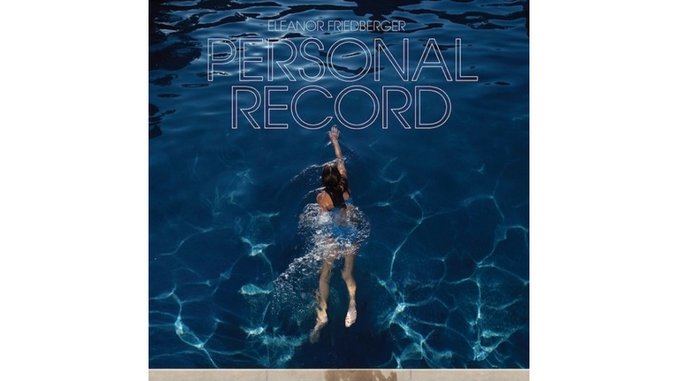Eleanor Friedberger: <i>Personal Record</i>