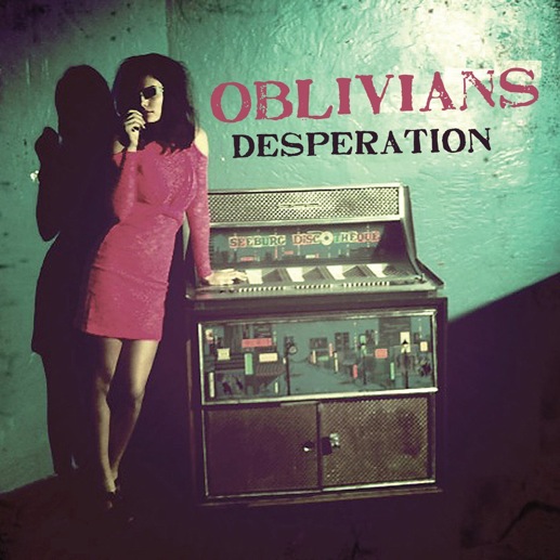 Oblivians: <i>Desperation</i>