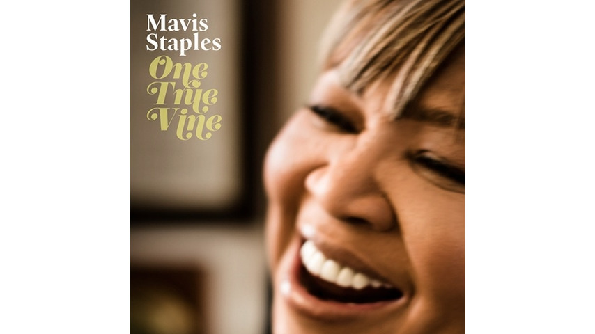 Mavis Staples: <i>One True Vine</i>