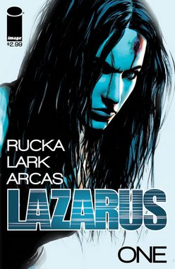 <i>Lazarus</i> #1 by Greg Rucka & Michael Lark