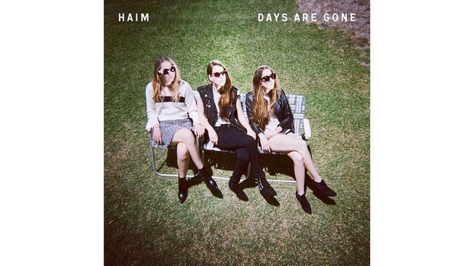 HAIM: <i>Days Are Gone</i>