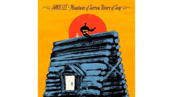 Amos Lee: <i>Mountains of Sorrow, Rivers of Song</i>