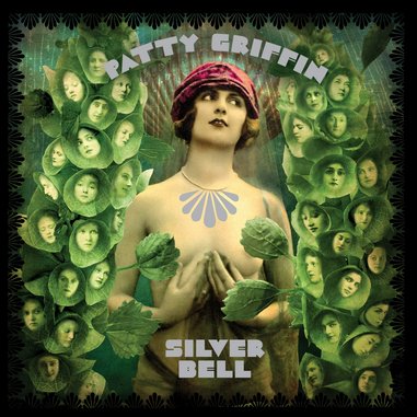 Patty Griffin: <i>Silver Bell</i>