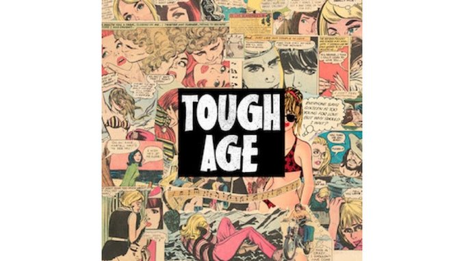 Tough Age: <i>Tough Age</i>