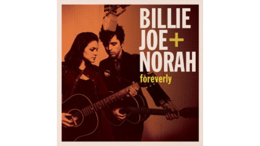 Billie Joe Armstrong & Norah Jones: <i>Foreverly</i>