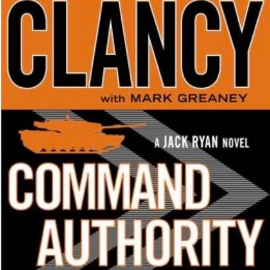 <i>Command Authority</i> by Tom Clancy with Mark Greaney