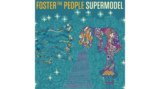 Foster the People: <i>Supermodel</i>