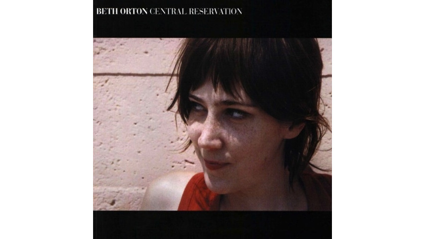 Beth Orton: <i>Central Reservation</i> Reissue Review