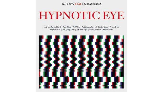 Tom Petty and The Heartbreakers: <i>Hypnotic Eye</i> Review