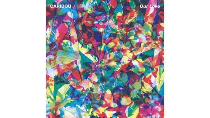 Caribou: <i>Our Love</i> Review