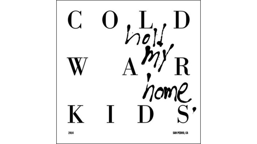 Cold War Kids: <i>Hold My Home</i> Review