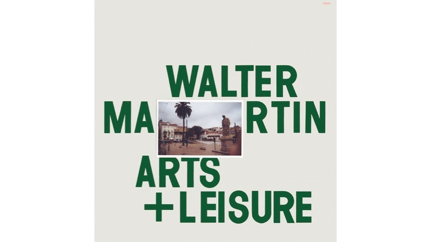 Walter Martin: <i>Arts & Leisure</i> Review