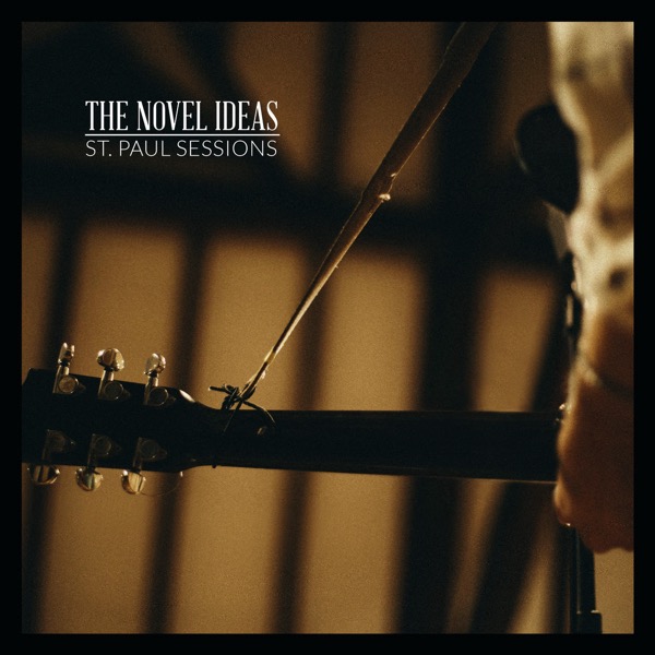 The Novel Ideas: <i>The St. Paul Sessions EP</i> Review
