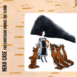 neko-case-fox-confessor.jpg