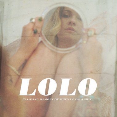 LOLO: <i>In Loving Memory of When I Used to Give a Shit</i> Review
