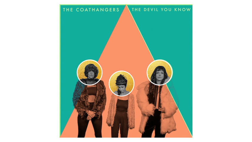 The Coathangers: <i>The Devil You Know</i> Review