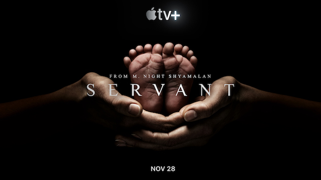 The Disturbing Trailer for Apple's M. Night Shyamalan Series <i>Servant</i> Is Here