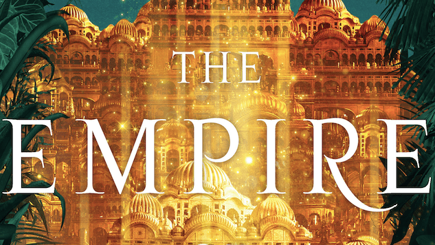 Nahri's in Trouble in This Exclusive Excerpt from <i>The Empire of Gold</i>