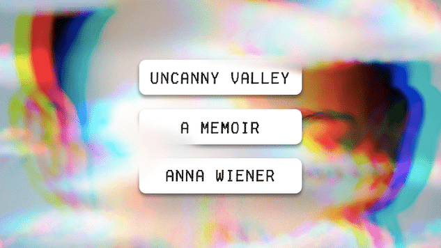 uncanny valley memoir