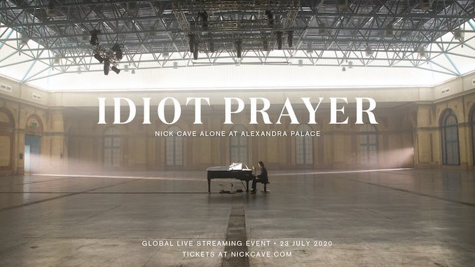 Nick Cave To Perform Solo at Alexandra Palace for Global Concert Film Titled <i>Idiot Prayer</i>