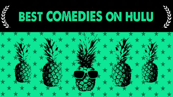 The Best Comedies on Hulu Right Now (January 2022)