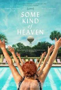some-kind-of-heaven-poster.jpg