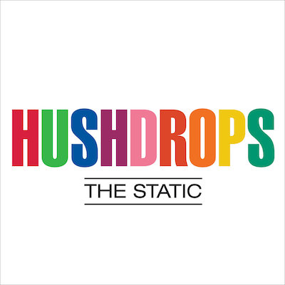 Hushdrops_Static.jpg