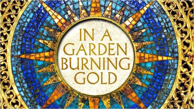 <i>In a Garden Burning Gold</i> Messily Mixes Rich Political Fantasy with Intergenerational Trauma