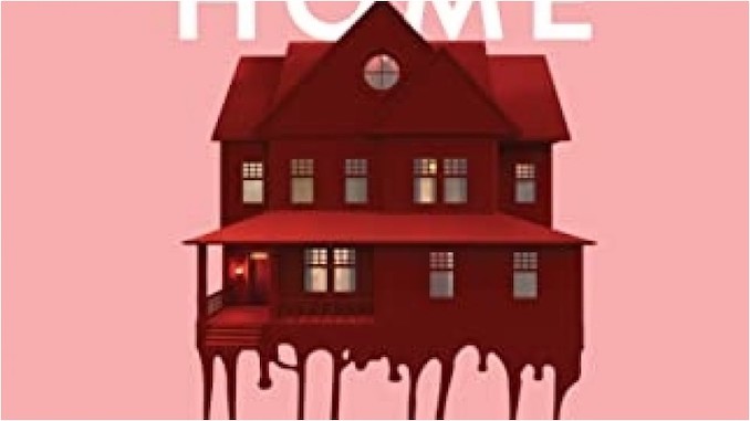 <i>Just Like Home</i>: Sarah Gailey Exorcises Our Grisly Obsession with True Crime