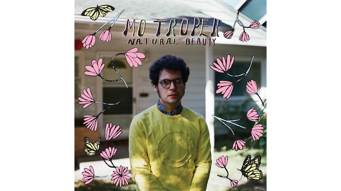 Mo Troper's <i>Natural Beauty</i> Is a Masterclass in Sweet 'n' Sour Power-Pop