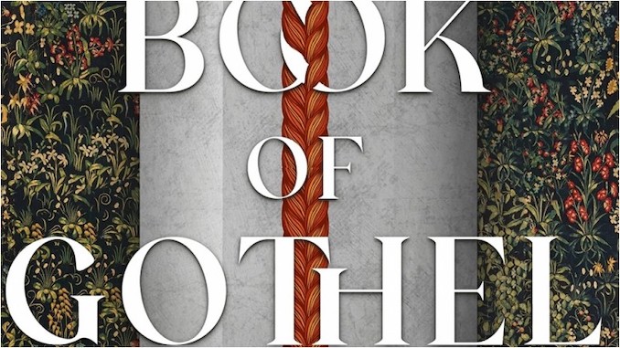 <i>The Book of Gothel</i> Reimagines <i>Rapunzel&#8217;s</i> Witch As the Hero of Her Own Story