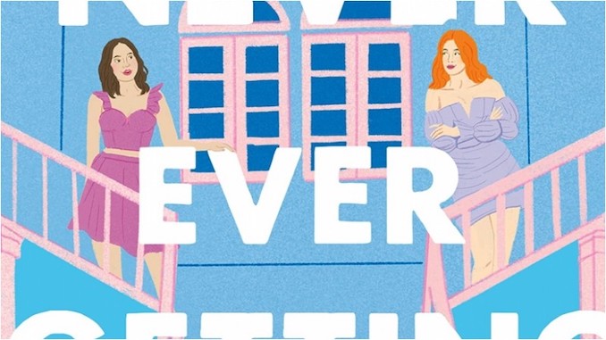 Never Ever Getting Back Together Review: Not Much Bad Blood for This YA ...