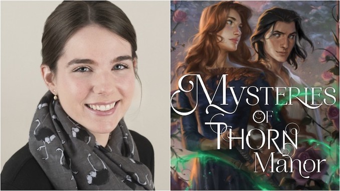 Margaret Rogerson Talks <i>Mysteries of Thorn Manor</i> and How the Pandemic Brought Her Back to the World of <i>Sorcery of Thorns</i>