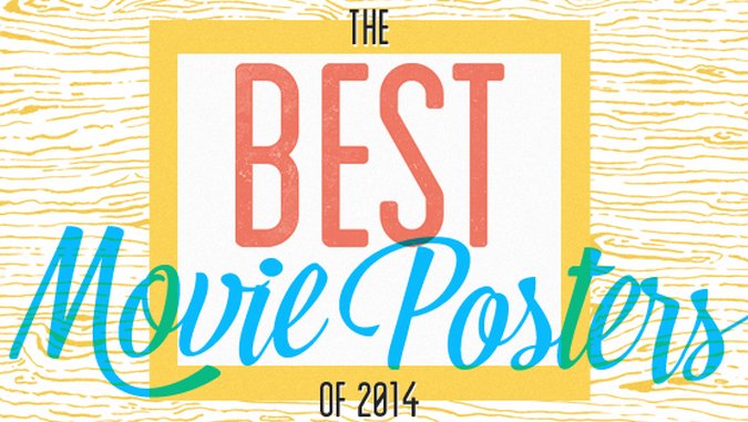 The 25 Best Movie Posters of 2014