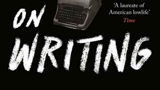 <i>On Writing</i> by Charles Bukowski Review