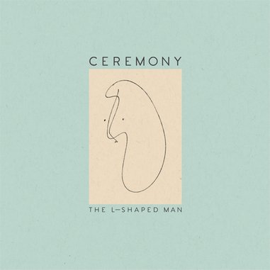 Ceremony: <i>The L-Shaped Man</i> Review