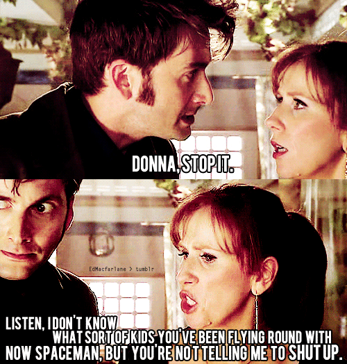 Doctor-who-Donna and Ten arguing.gif