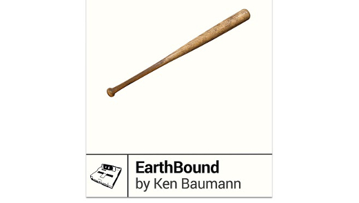 <em>EarthBound</em> by Ken Baumann