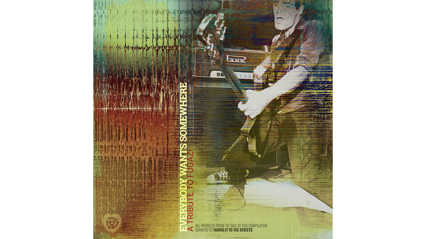 Various Artists: <i>Everybody Wants Somewhere: A Tribute To Fugazi</i>
