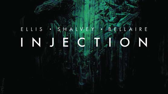 <i>Injection</i> #1 by Warren Ellis, Declan Shalvey, Jordie Bellaire Review