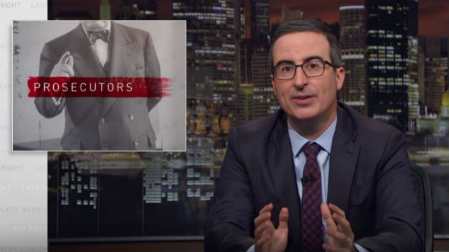 John Oliver Takes on the Power of Prosecutors