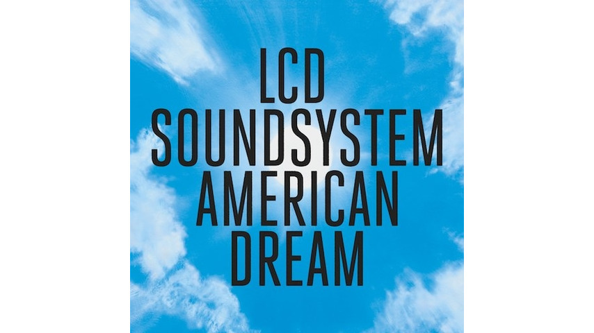 Lcd Soundsystem American Dream Review Paste