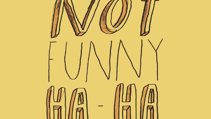 <i>Not Funny Ha-Ha</i> by Leah Hayes Review