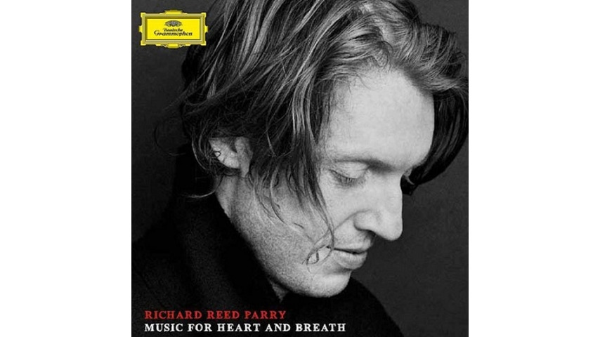 Richard Reed Parry: <i>Music for Heart and Breath</i> Review